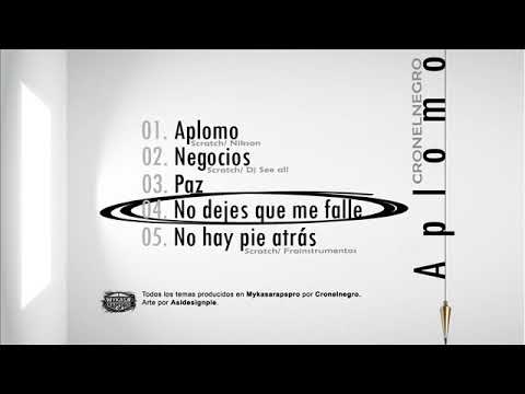Cronelnegro - No dejes que me falle