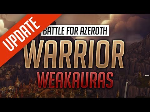 Warrior WeakAuras BFA Patch 8.1 - NEW DESIGN - Arms, Fury and Protection
