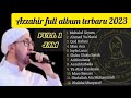 Mahalul Qiyam Azzahir Majelis Azzahir Bersholawat Azzahir Terbaru 2023 Azzahir Azzahirmania 4k