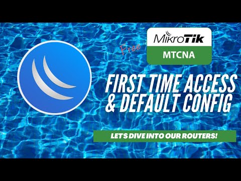 Full MikroTik MTCNA - First Time Access & Default Config