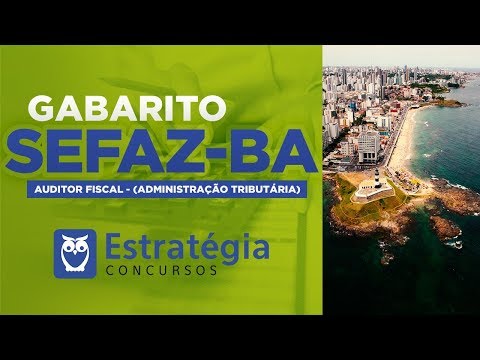 Gabarito SEFAZ-BA: Auditor Fiscal - Administração Tributária