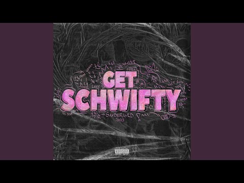 Get Schwifty