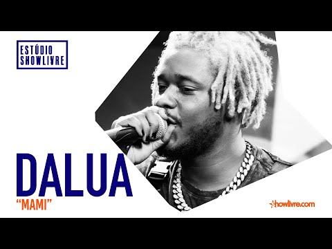 DaLua - Mami - Ao Vivo no Estúdio Showlivre 2019