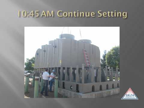 Delta TM Cooling Tower Installation