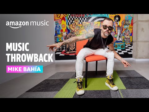 Mike Bahía | Music Throwback | Amazon Music