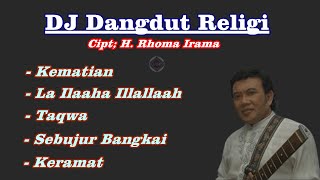 Download lagu DJ Dangdut Rhoma Irama Full Album - Lagu Rhoma Irama Religi. mp3