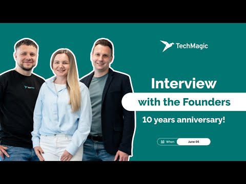 Інтерв'ю з засновниками: Олег Даць, Андрій Кузьмич, Лідія Даць.TechMagic 10 років