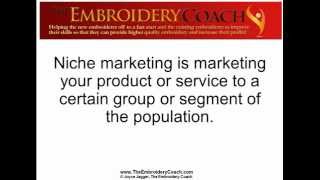 How To Develop A Niche Market For Your Embroidery Business