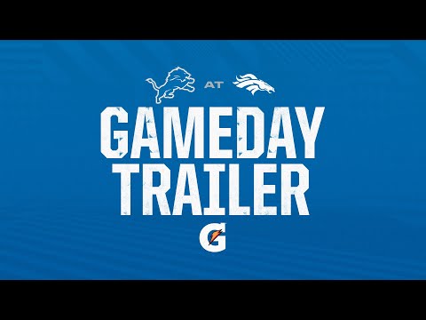 2021 Week 14 Gameday Trailer ' Detroit Lions vs. Denver Broncos