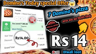 7 pizza only@ Rs14🎉|Domino's free pizza offer|dominos pizza offer for today|dominos coupon code 2022