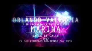Marina - ORLANDO VALENCIA Y SU PACHANGA LATIN DANCE BAND