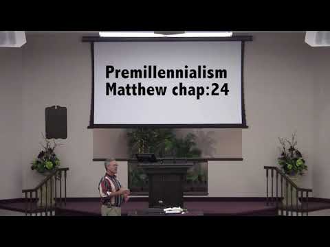 151202 Lesson 8 - Premillennialism - Matthew 24 - The Tribulation