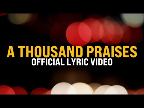 A Thousand Praises-Official Lyric Video   New Heights MJ Flores Influence Worship  MP Simbang Bisaya