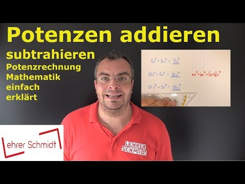 Adding and subtracting powers | Mathematics - simply explained. | Lehrerschmidt