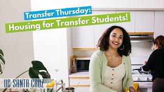 UC Santa Cruz Transfer Thursday: Housing for Transfer Students