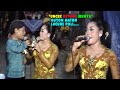 UNCEK KETEMU Sinden Porno Guyon Maton Lucune Pooll SETYOTUHU DANIK VS UNCEK CS RESTU LARAS