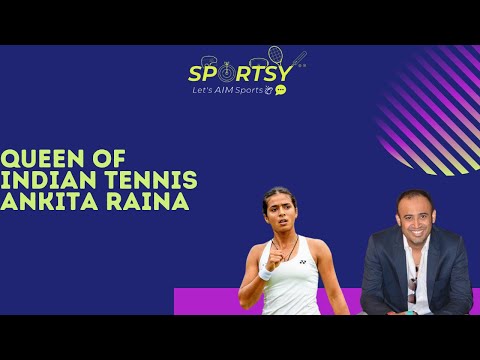 Ep#81 | Queen of Indian Tennis - ft. Ankita Raina | India # 1 | Tennis | MSLTA | AITA
