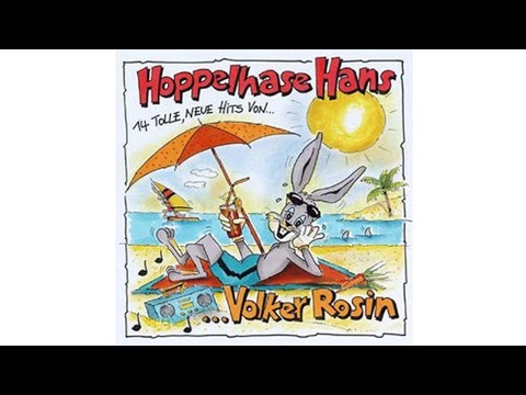 Volker Rosin - Hoppelhase Hans (Video)