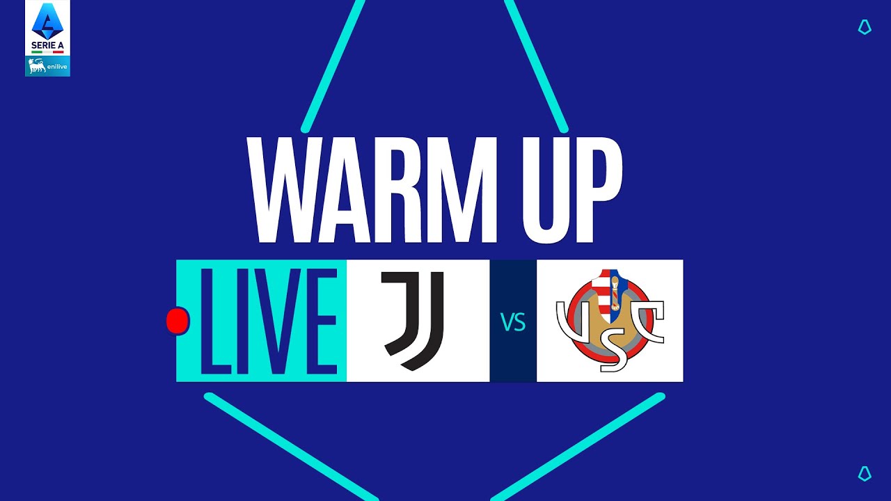 🔴 LIVE | Warm up | JUVENTUS-CREMONESE | Serie A Enilive 2025/26