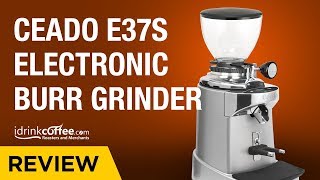 Ceado E37s Espresso Grinder Preview