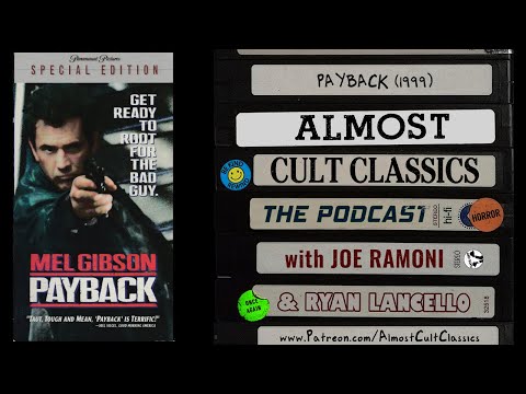 Almost Cult Classics: The Podcast - Episode 38 - Payback (1999)