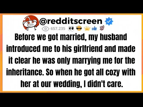 Before we got married, my husband introduced me to his girlfriend and made it clear he was only...