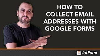 How to collect email addresses with Google Forms