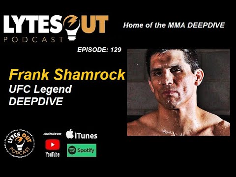Frank Shamrock UFC Legend - Ep 129 / #ufc