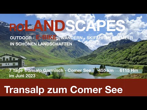 Klasse Transalp von Garmisch zum Comer See