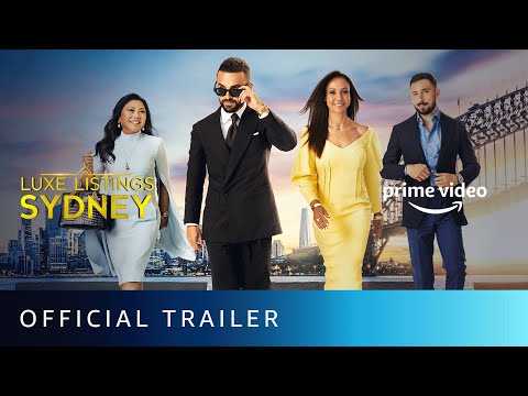 Luxe Listings Sydney Season 2 - Official Trailer | Amazon Prime Video
