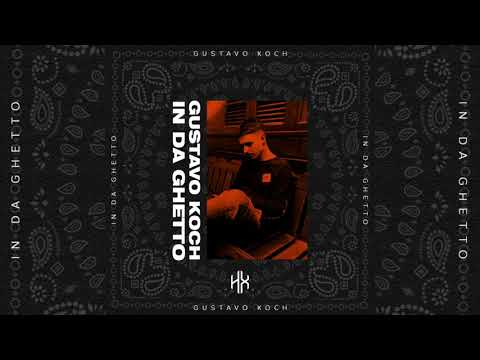 Gustavo Koch - In Da Ghetto