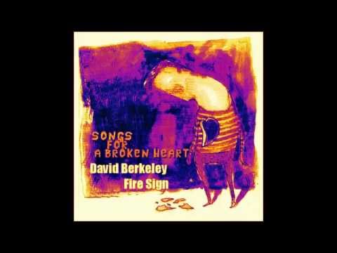 David Berkeley - Fire Sign