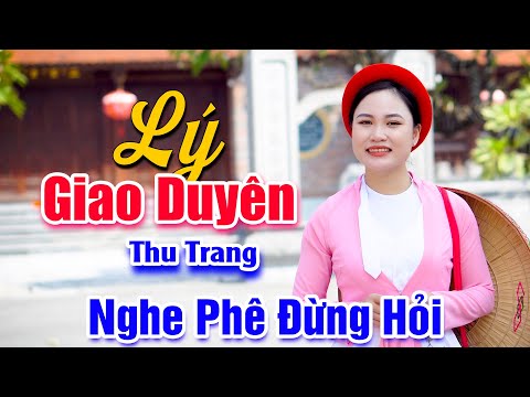 Ảnh bài hát Lý Giao Duyên - Thể hiện bởi Thu Trang