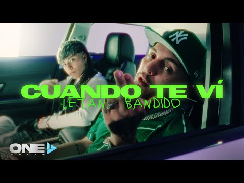 Letan x Bandido - Cuando Te Ví - Video Oficial