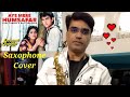Watch Full Song Aye Mere Humsafar ए मेरे हमसफर Saxophone Cover Saxophone Youtube
