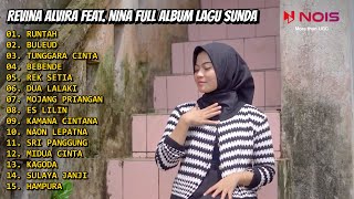 Download lagu REVINA ALVIRA FEAT NINA RUNTAH BULEUD FULL ALBUM P... mp3