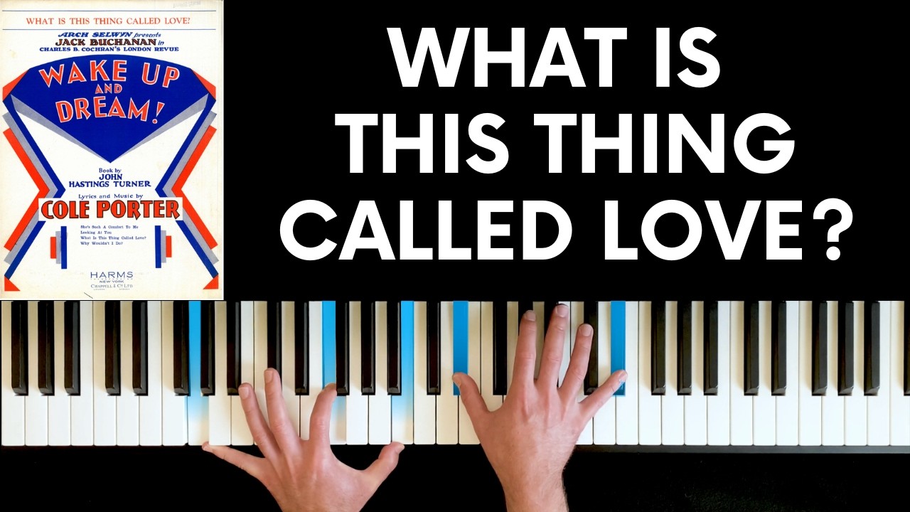 How to play "What is This Thing Called Love?" - jazz piano tutorial