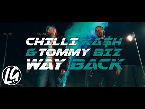Chilli Ka$h X Tommy Biz - Way Back (OFFICIAL MUSIC VIDEO) | L&G.TV