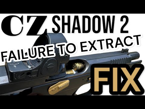 DIY CZ Shadow 2: FAILURE TO EXTRACT FIX