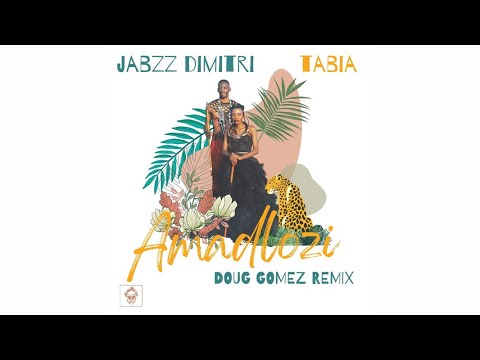 Jabzz Dimitri Feat.Tabia - Amadlozi (Doug Gomez Remix)