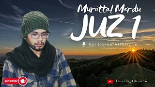 Download lagu Murottal Merdu Juz 1 - Ust. Hanan Attaki, Lc (Beautiful Recitation) mp3 Download lagu Murottal Merdu Juz 1 - Ust. Hanan Attaki, Lc (Beautiful Recitation) mp3