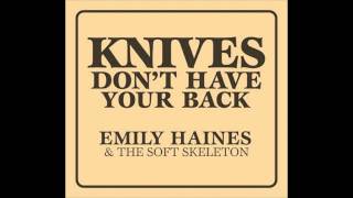 Emily Haines &amp; The Soft Skeleton Mostly Waving