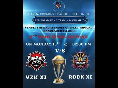 DPL SEASON - 3 || SEMI FINAL-2 ||  ( VZK XI  v/s  ROCK XI ) ||