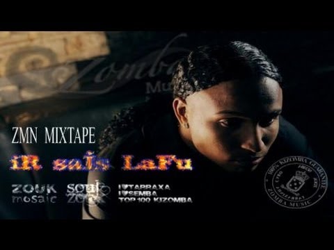 IR SAIS LAFU: ZMN Mixtape