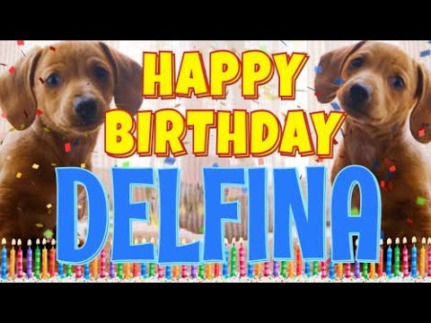 Happy Birthday Delfina! ( Funny Talking Dogs ) What Is Free On My Birthday