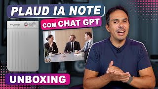 Como Funciona o Plaud IA Note com Chat GPT #macmasi #plaudnote #unboxing