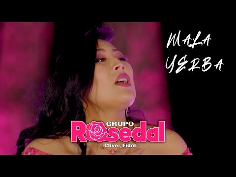 Grupo Rosedal Mala Yerba Activo Records™ 2021 4k Official