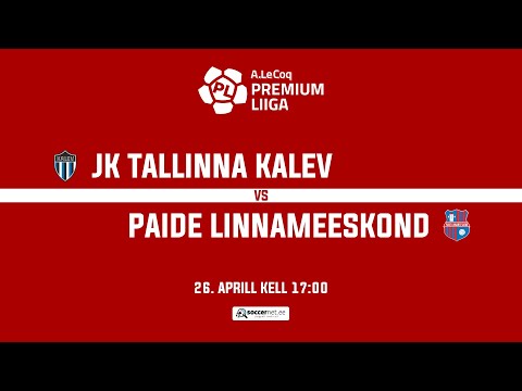 JK TALLINNA KALEV - PAIDE LINNAMEESKOND, A. LE COQ PREMIUM LIIGA 10. voor