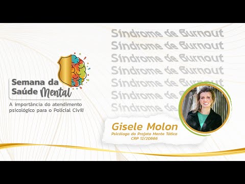 SEMANA DA SAÚDE MENTAL - SINDROME DE BURNOUT