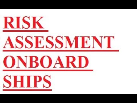 RISK ASSESSMENT ONBOARD SHIPS